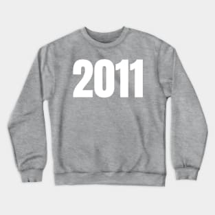 2011 Crewneck Sweatshirt